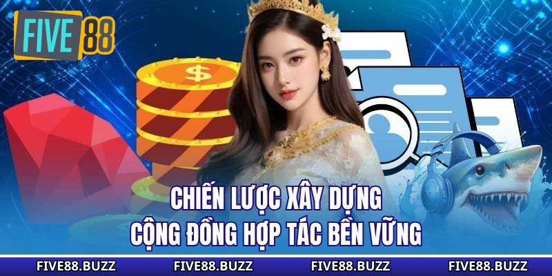 Chiến lược xây dựng cộng đồng hợp tác bền vững
