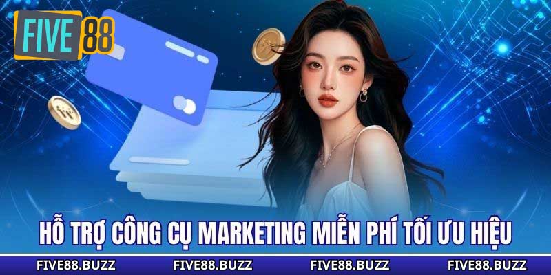 Hỗ trợ công cụ marketing miễn phí tối ưu hiệu